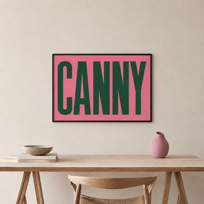 Canny Typography Poster Print
