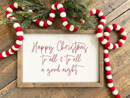 Happy Christmas To All Script <br>Framed Print