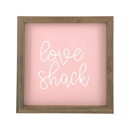 Love Shack Script <br>Framed Saying