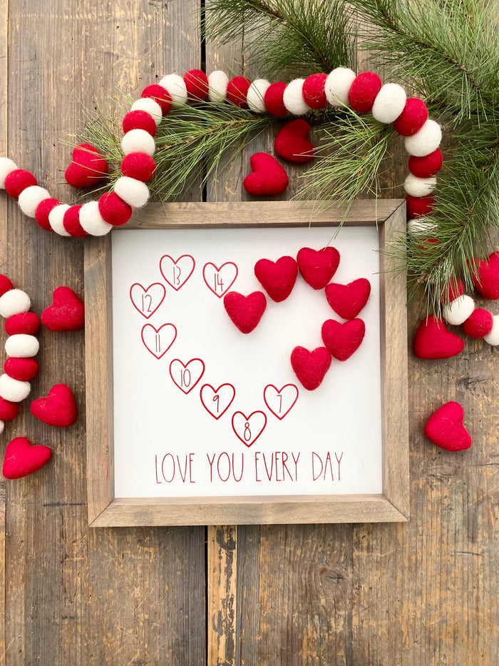 Love You Every Day <br>Valentines Countdown