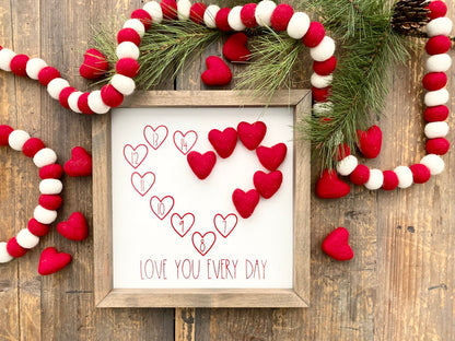 Love You Every Day <br>Valentines Countdown