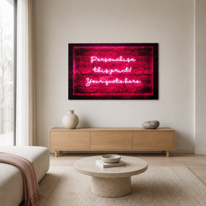 Write Your Wall — Custom Neon-Style Quote Print