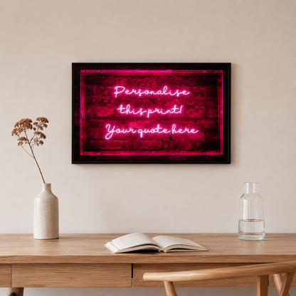 Write Your Wall — Custom Neon-Style Quote Print